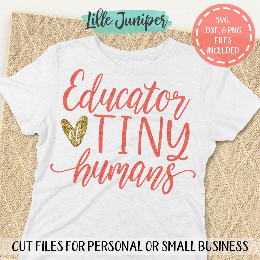 Free Free 230 Educator Of Tiny Humans Svg Free SVG PNG EPS DXF File