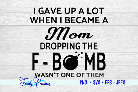 Free Free 84 F Bomb Mom With Tattoos Svg Free SVG PNG EPS DXF File