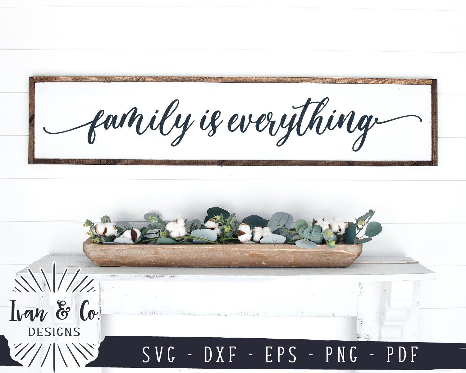 Download Family Is Everything Svg Files Family Farmhouse Svg Quote Wood Sign Svg 927327327 So Fontsy