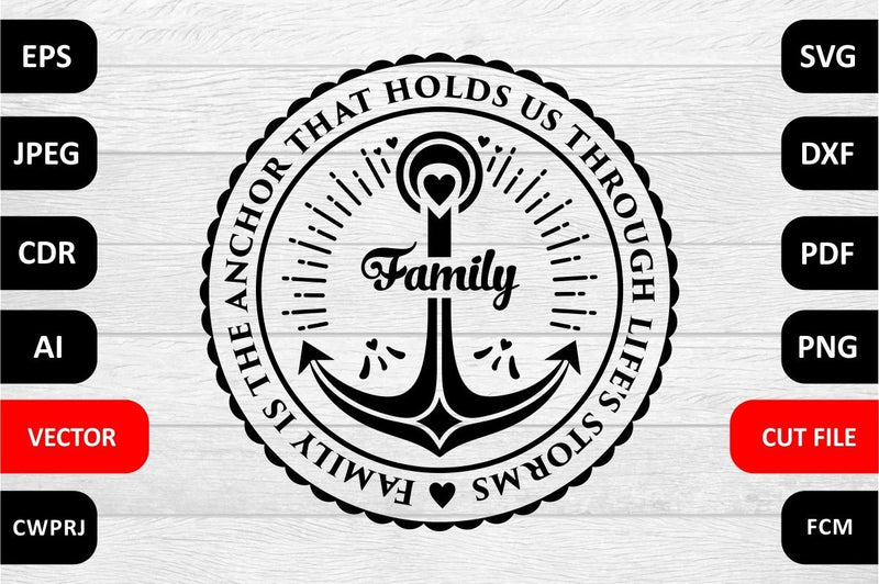 Download Family is the anchor that holds us through Family SVG Quote cut file - So Fontsy