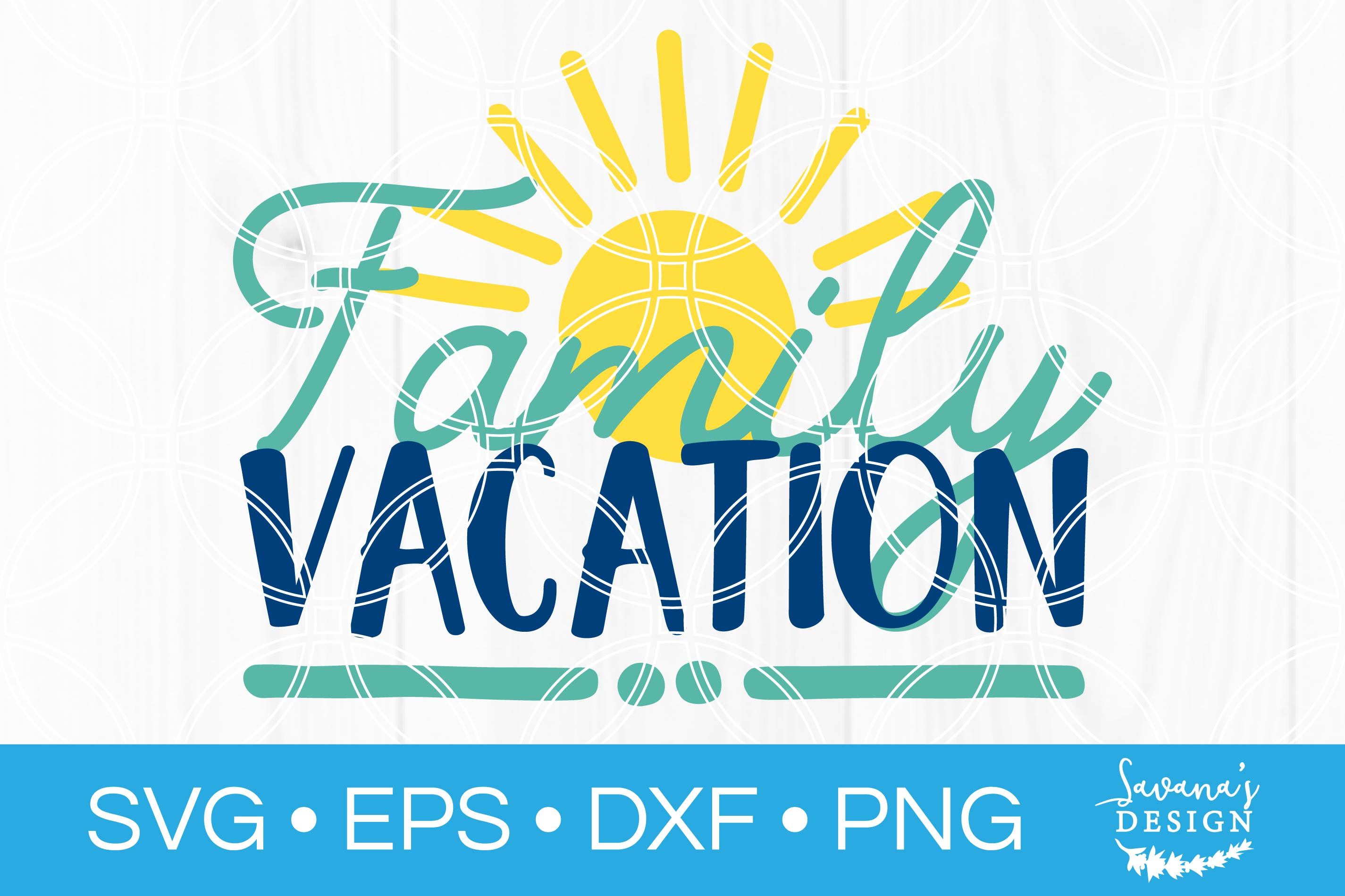 Free Free 186 Family Vacation Svg 2021 SVG PNG EPS DXF File