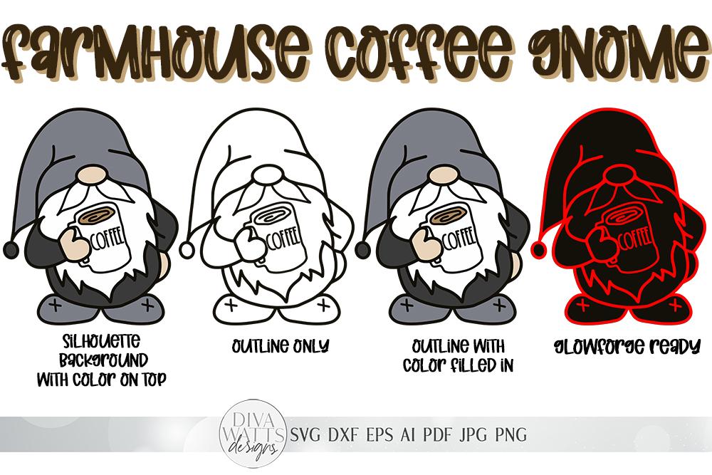 Download Farmhouse Coffee Gnome Svg 4 Versions Of Gnome Including Glowforge Ready File So Fontsy