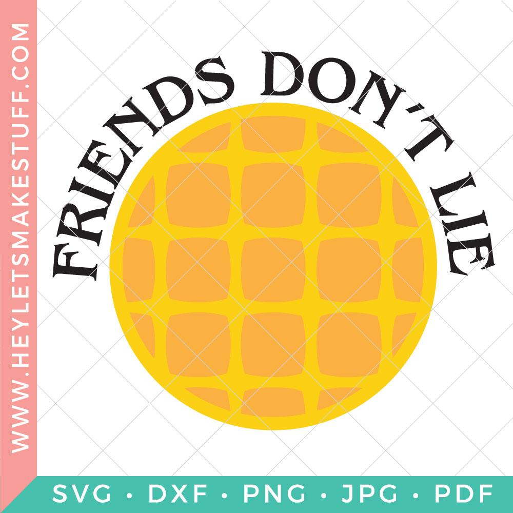 Download Friends Don T Lie So Fontsy