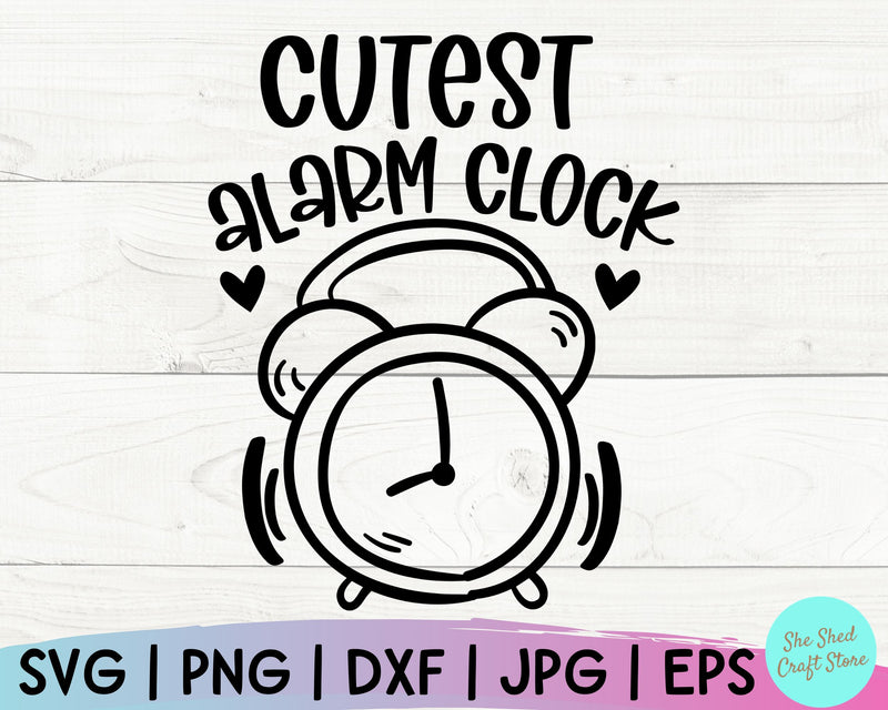 Funny Baby Svg, Cutest Alarm Clock Svg, Newborn Svg, Baby Sayings Svg