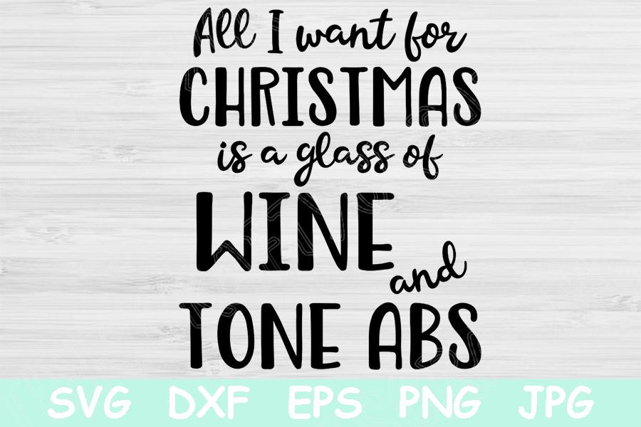 Download Funny Christmas Svg Files For Cricut Christmas Shirt Svg All I Want For Christmas Svg Wine Svg Christmas Sayings Svg Christmas Quotes Svg So Fontsy