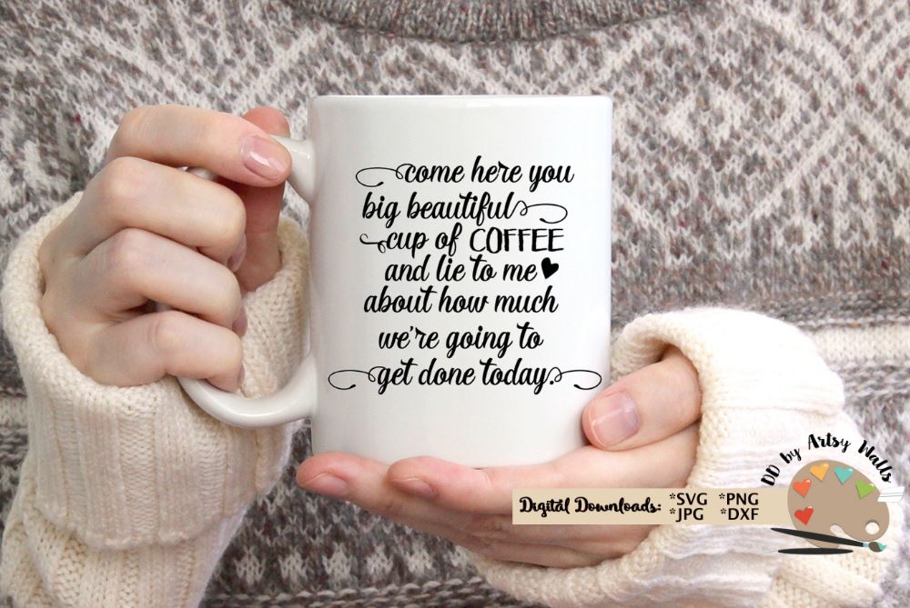 Free Free 347 Coffee Cup Sayings Svg SVG PNG EPS DXF File