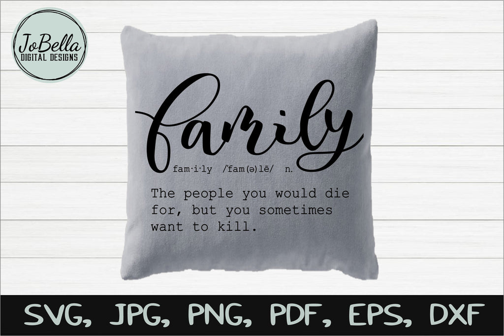 Funny Family Definition SVG Cut File and Printable - So Fontsy