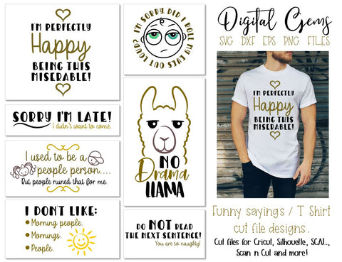 Download Funny Quotes And Sayings T Shirt Cut File Designs So Fontsy