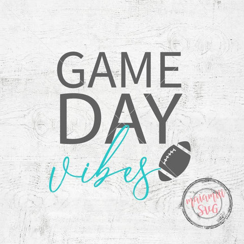 Download Game Day Vibes Svg Game Day Svg Sports Svg Baseball Svg Football Svg Mom Svg Sports Mom Svg Dxf Png Cut File So Fontsy
