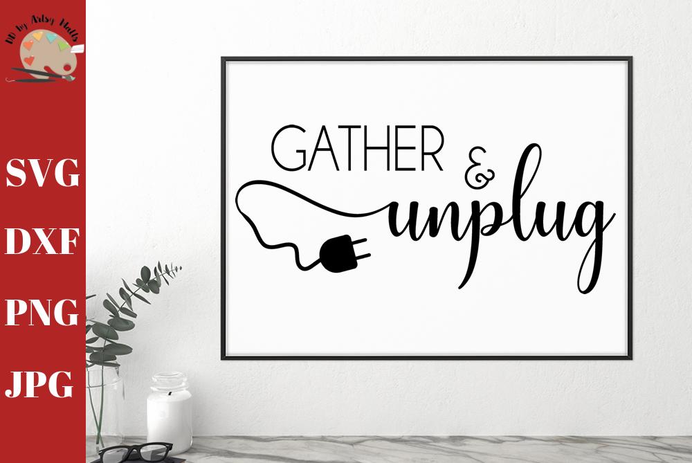 Gather And Unplug Wedding Sign Decal Unplugged Wedding Svg Cut File So Fontsy