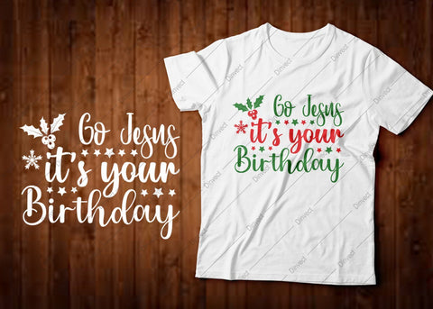 Download Go Jesus It S Your Birthday Svg Cut File Christmas Shirt Svg Christmas Svg Funny Christmas Shirt Svg Kids Christmas Svg Merry And Bright Svg So Fontsy