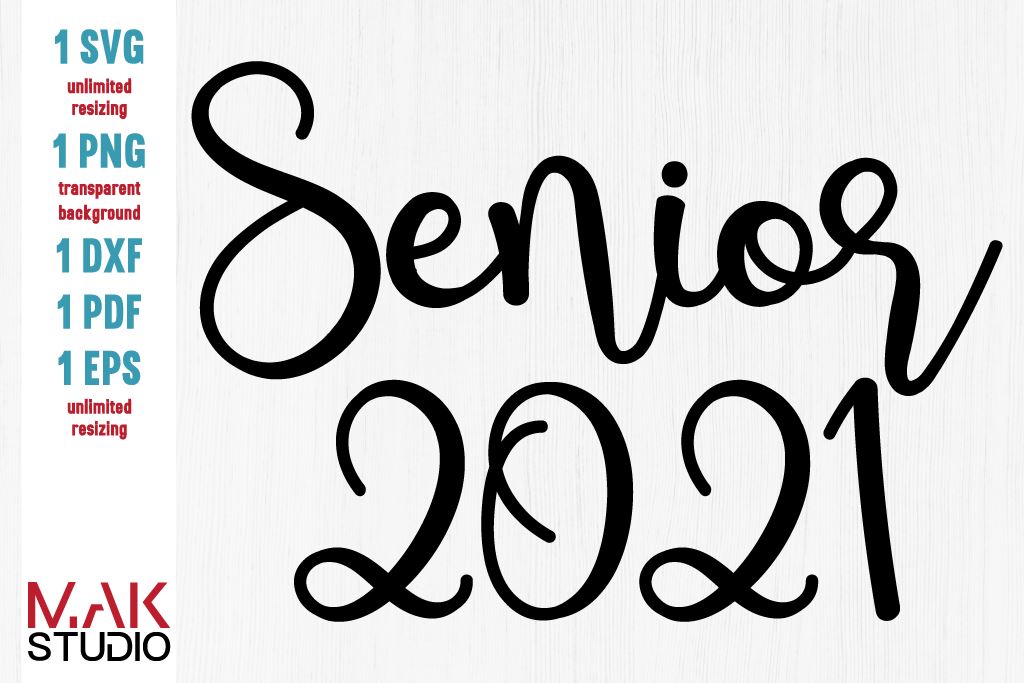 Senior 2021 Class Of 21 Svg Class Of 2021 Svg Graduation Svg Senior Svg Graduate Svg Quarantine Graduate Svg Quarantined Nenior Svg Scrapbooking Paper Party Kids Vadel Com