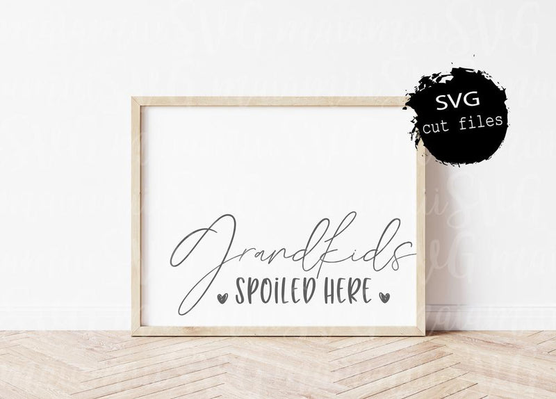 Free Free 81 Grandkids Spoiled Here Svg SVG PNG EPS DXF File