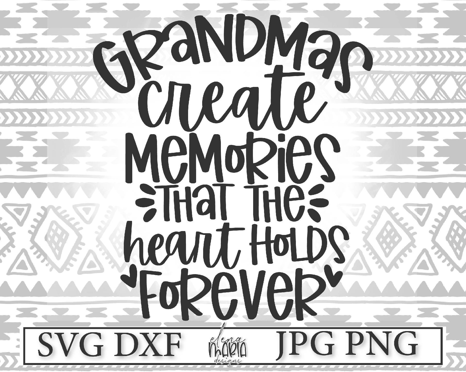 Download Grandma Svg File Memories Heart Grand Kids Svg So Fontsy