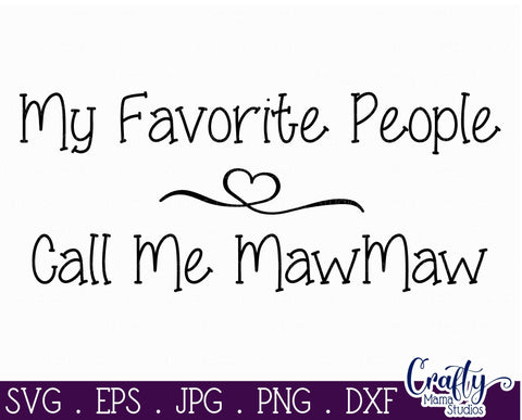 Free Free Mama&#039;s Favorite Human Svg 52 SVG PNG EPS DXF File