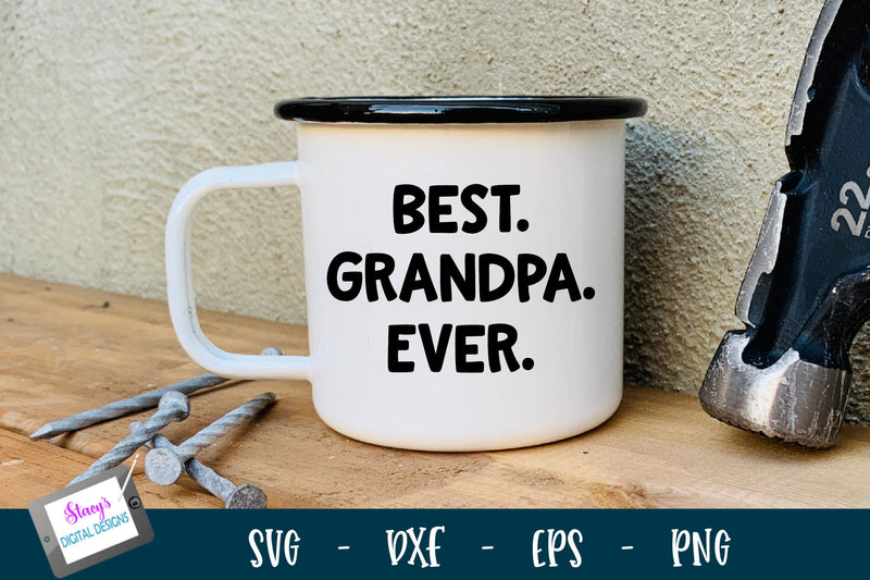 Free Free 148 Best Grandpa Ever Svg Free SVG PNG EPS DXF File