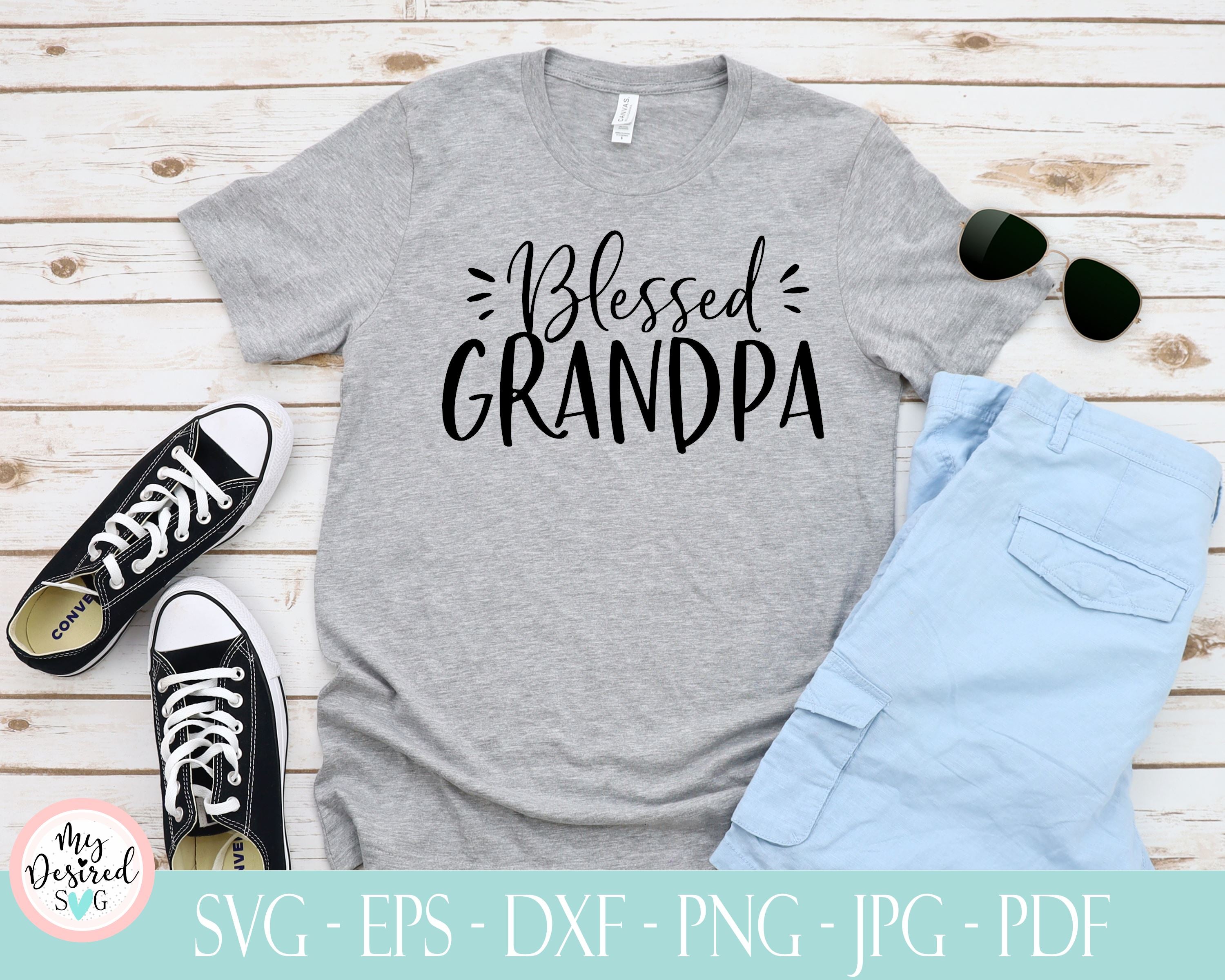 Download Grandpa Svg Blessed Grandpa Svg Dad Svg Grandpa Shirt Daddy Shirt Fathers Day Shirt Funny Dad Design Svg Svg Files For Cricut Png So Fontsy