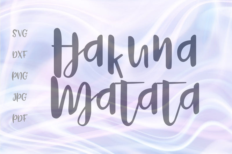 Free Hakuna Matata SVG: Unleash the Spirit of Carefree Living