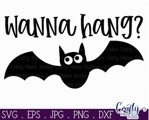 Download Halloween Svg Bat Svg Wanna Hang Svg So Fontsy