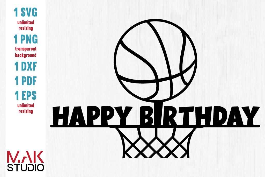 Download Happy Birthday Basketball Cake Topper Svg Happy Birthday Basketball Svg Happy Birthday Basketball Svg File Happy Birthday Basketball Cut File So Fontsy