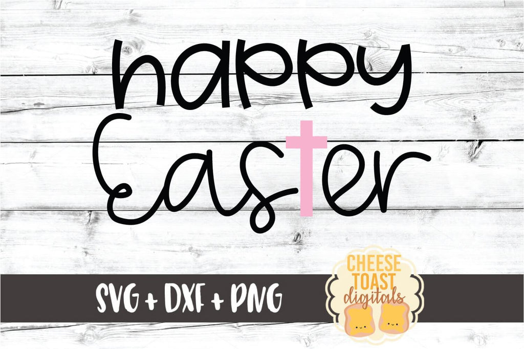 Happy Easter - Religious Easter- SVG PNG DXF Cut Files - So Fontsy