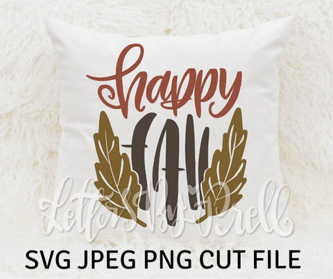 Download Happy Fall Autumn Themed Hand Lettered Svg Cut File So Fontsy