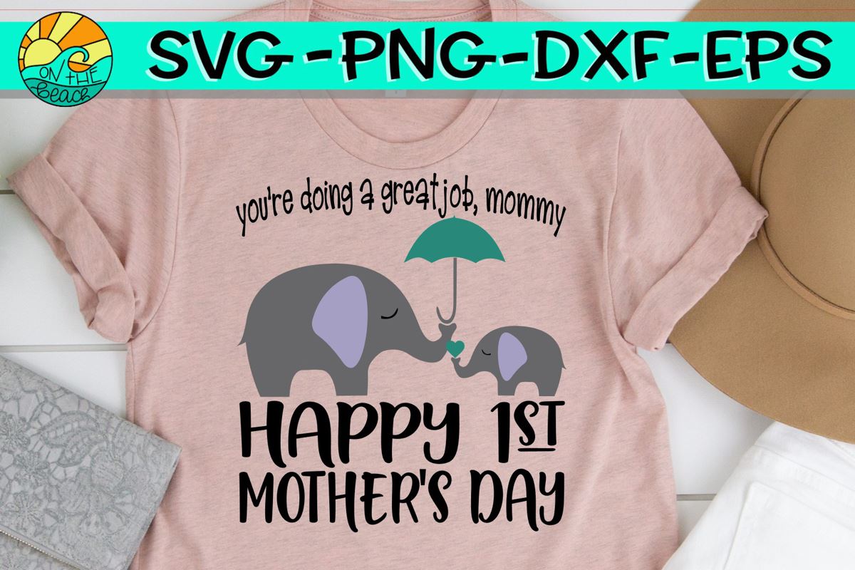 Download Clip Art Happy Mother S Day Svg My First Mother S Day Svg Dxf Cut File Silhouette Cameo My 1st Mother S Day Svg Png Cricut Mother S Day Svg Art Collectibles