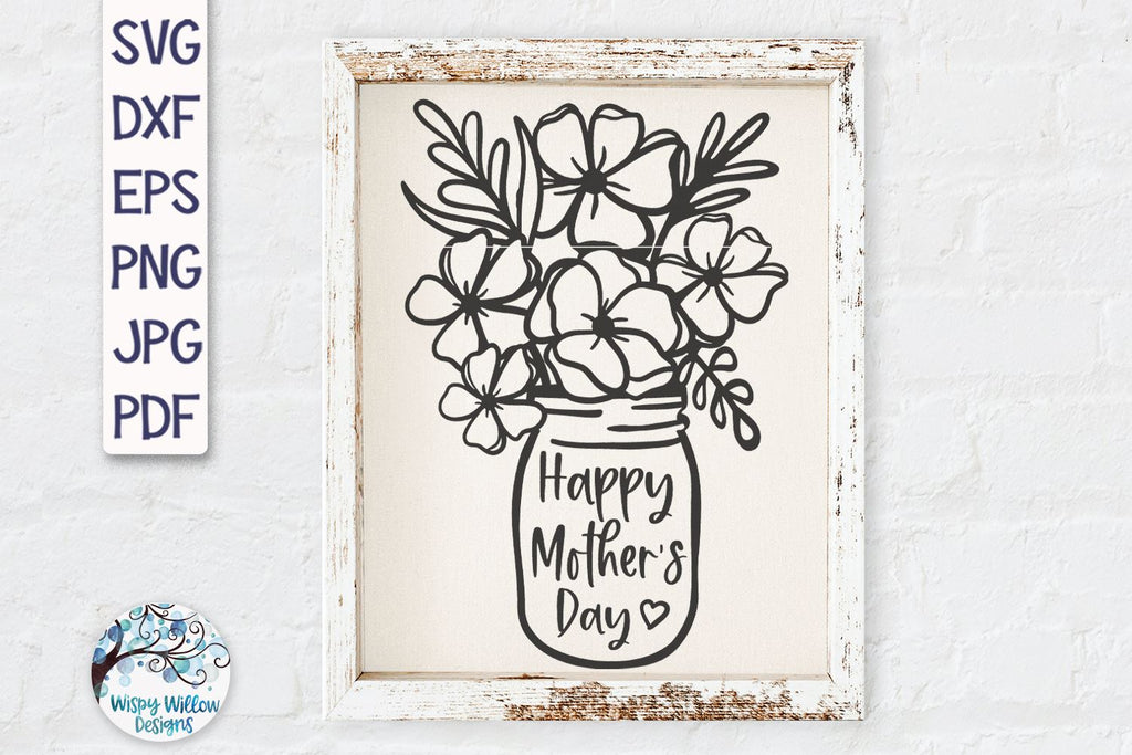 Download Happy Mother's Day Flowers in Mason Jar SVG - So Fontsy