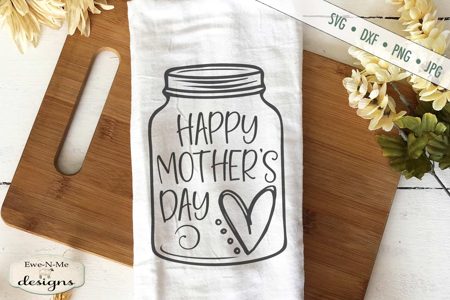 Download Happy Mothers Day Heart Mason Jar Svg So Fontsy