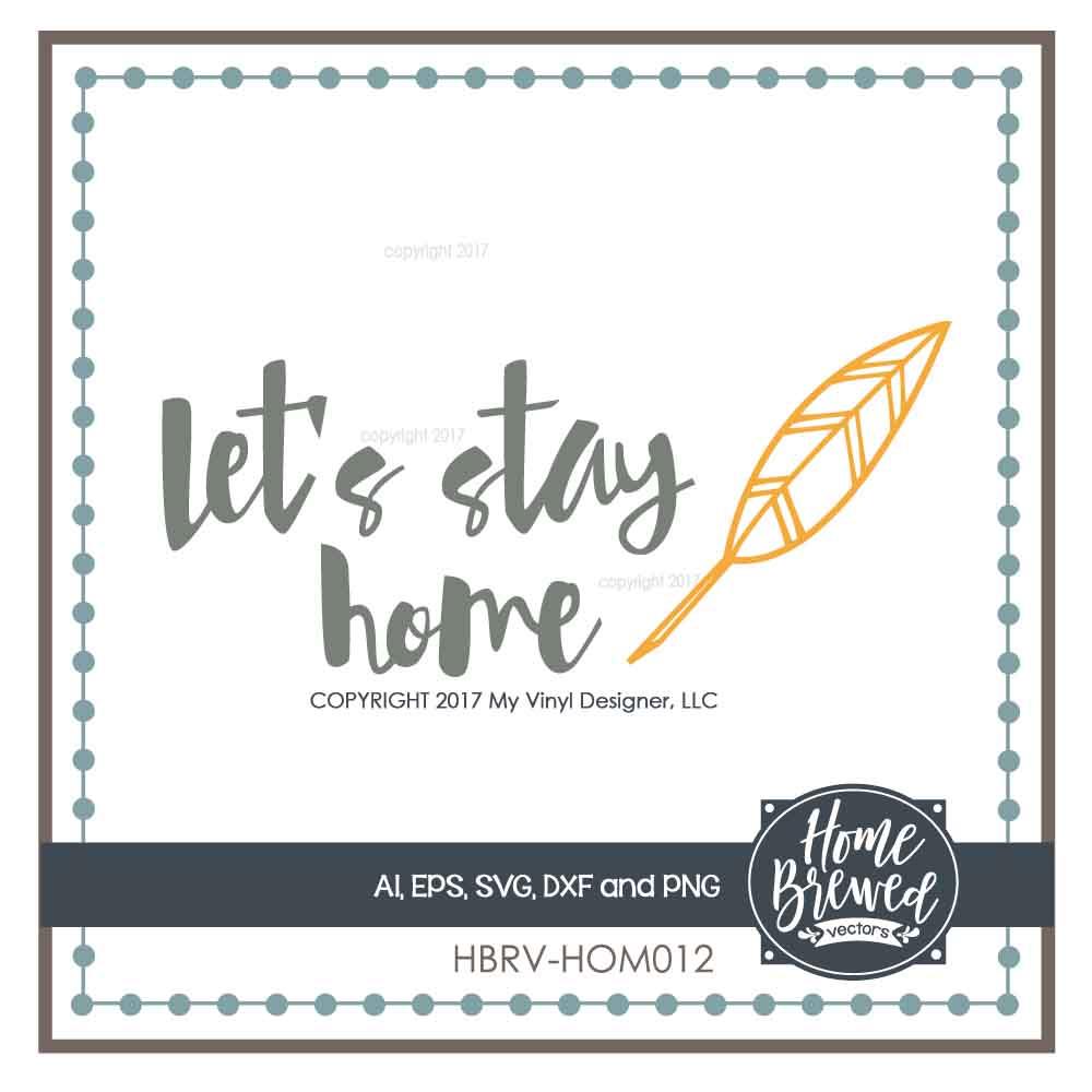 Download Hbrv Hom012 Let S Stay Home So Fontsy