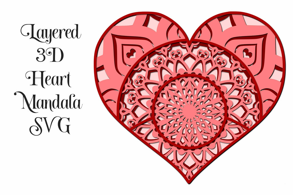 Heart Mandala 3D Layered SVG file, 4 layers for Cricut or ...