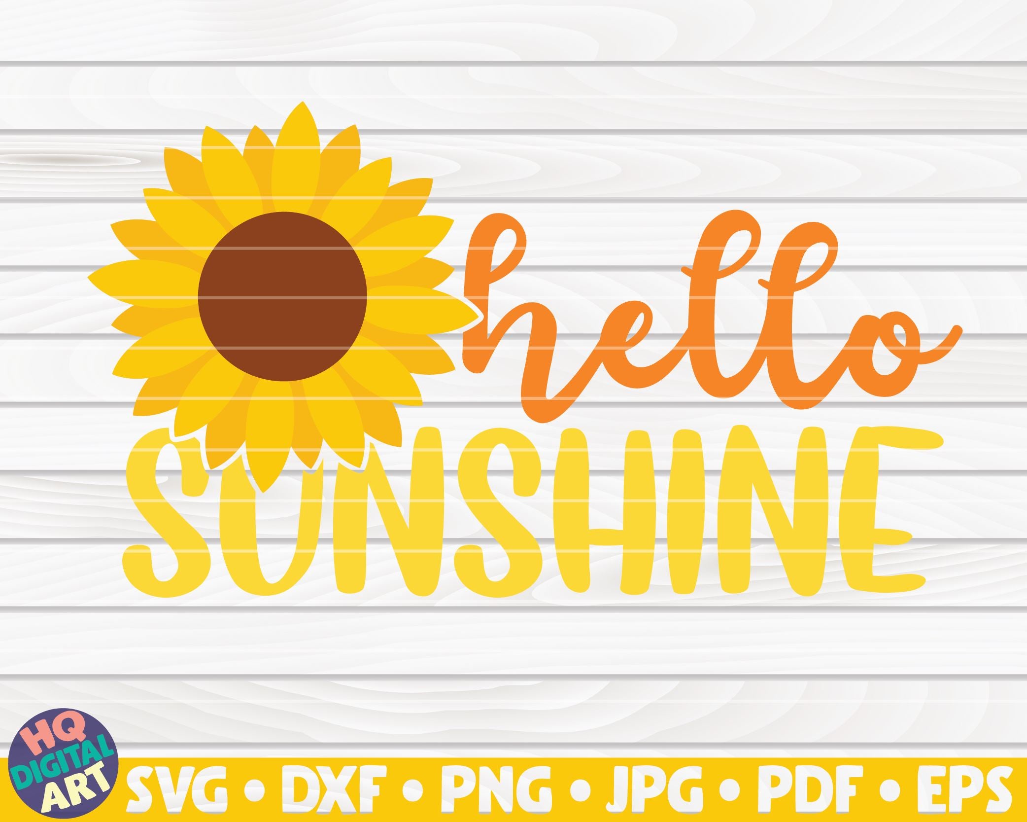 Download Hello Sunshine Svg Sunflower Quote Svg So Fontsy