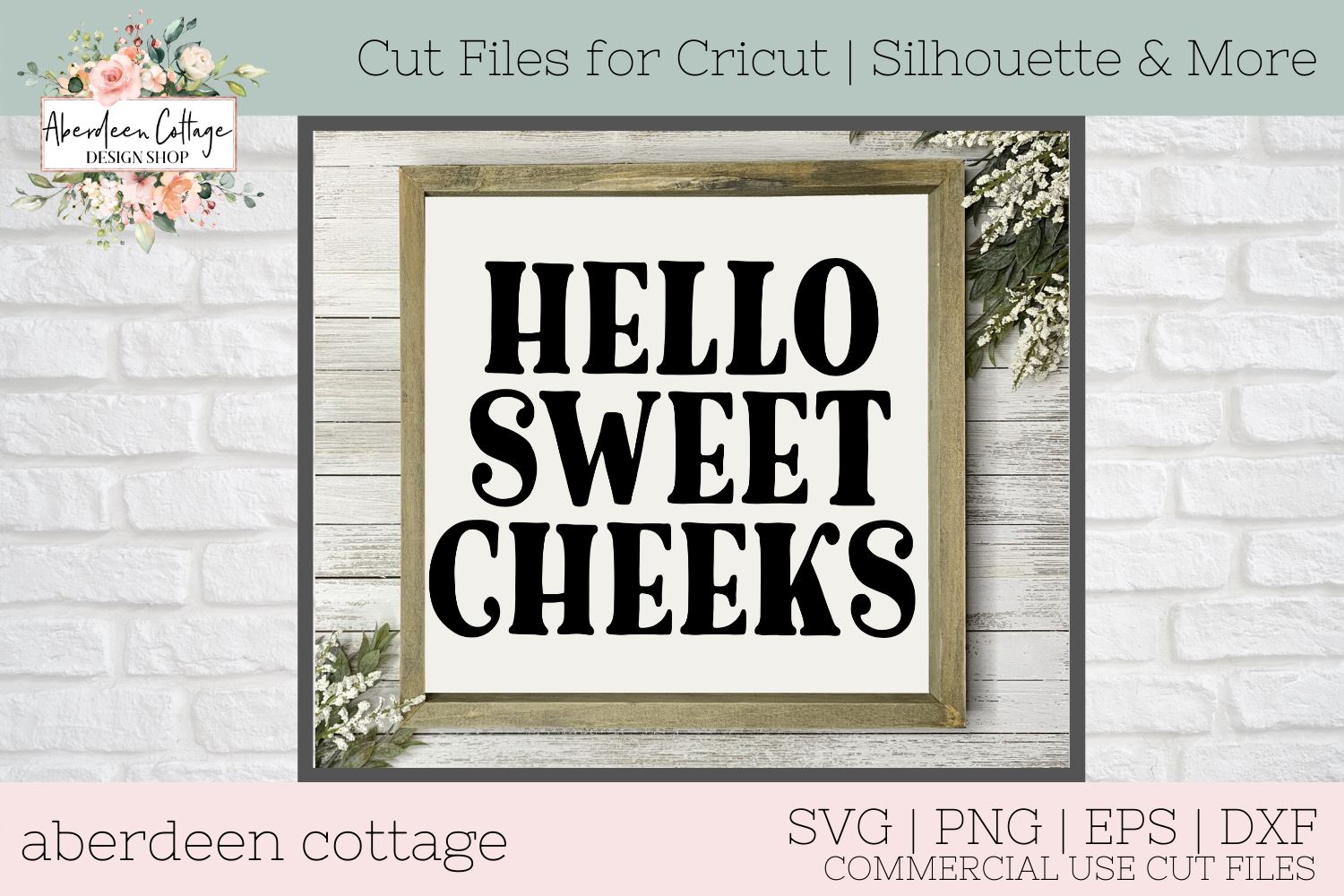 Free Free 71 Hey There Sweet Cheeks Svg SVG PNG EPS DXF File