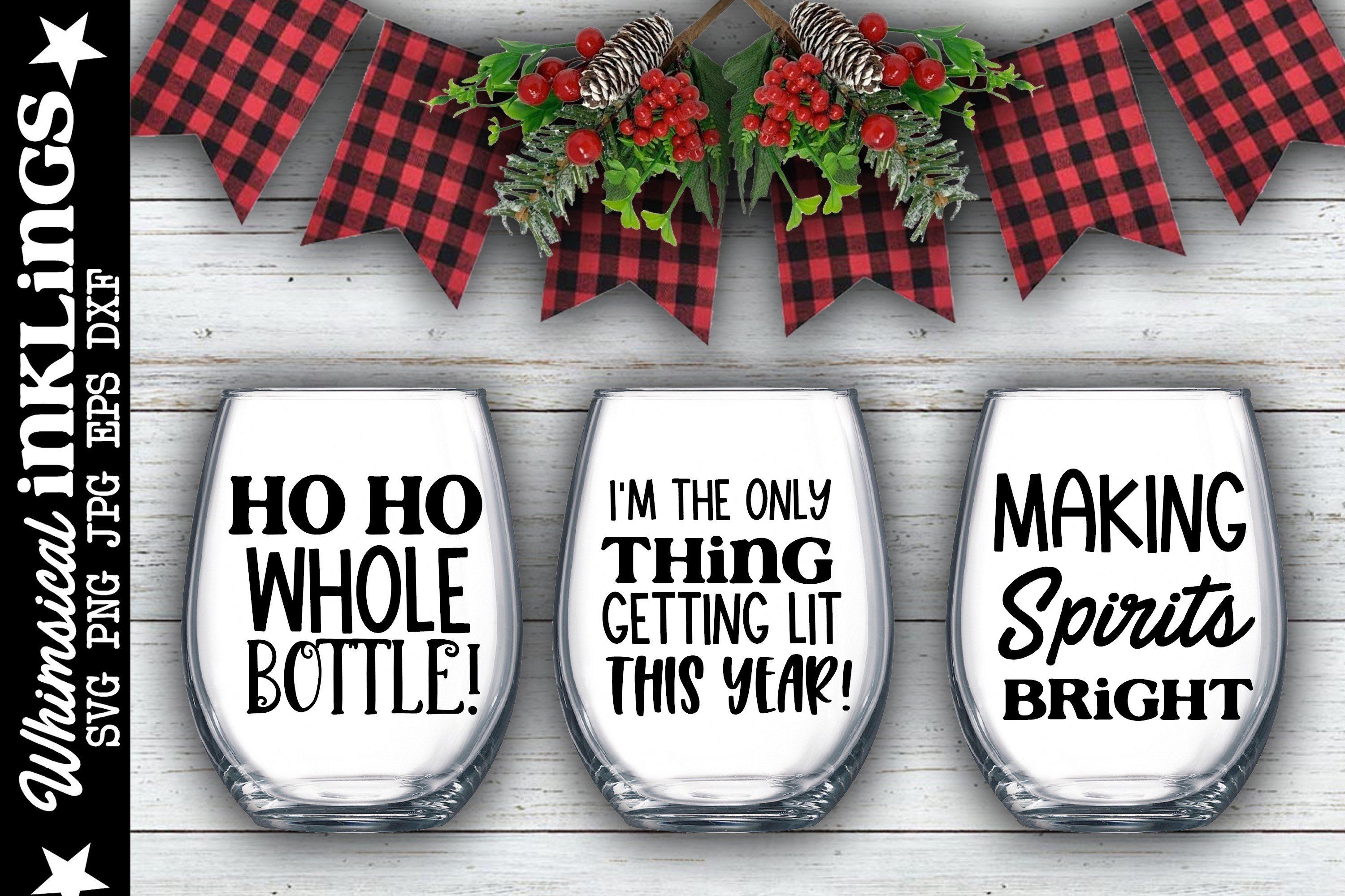 Download Ho Ho Whole Bottle Christmas Wine Glass Svg Set So Fontsy