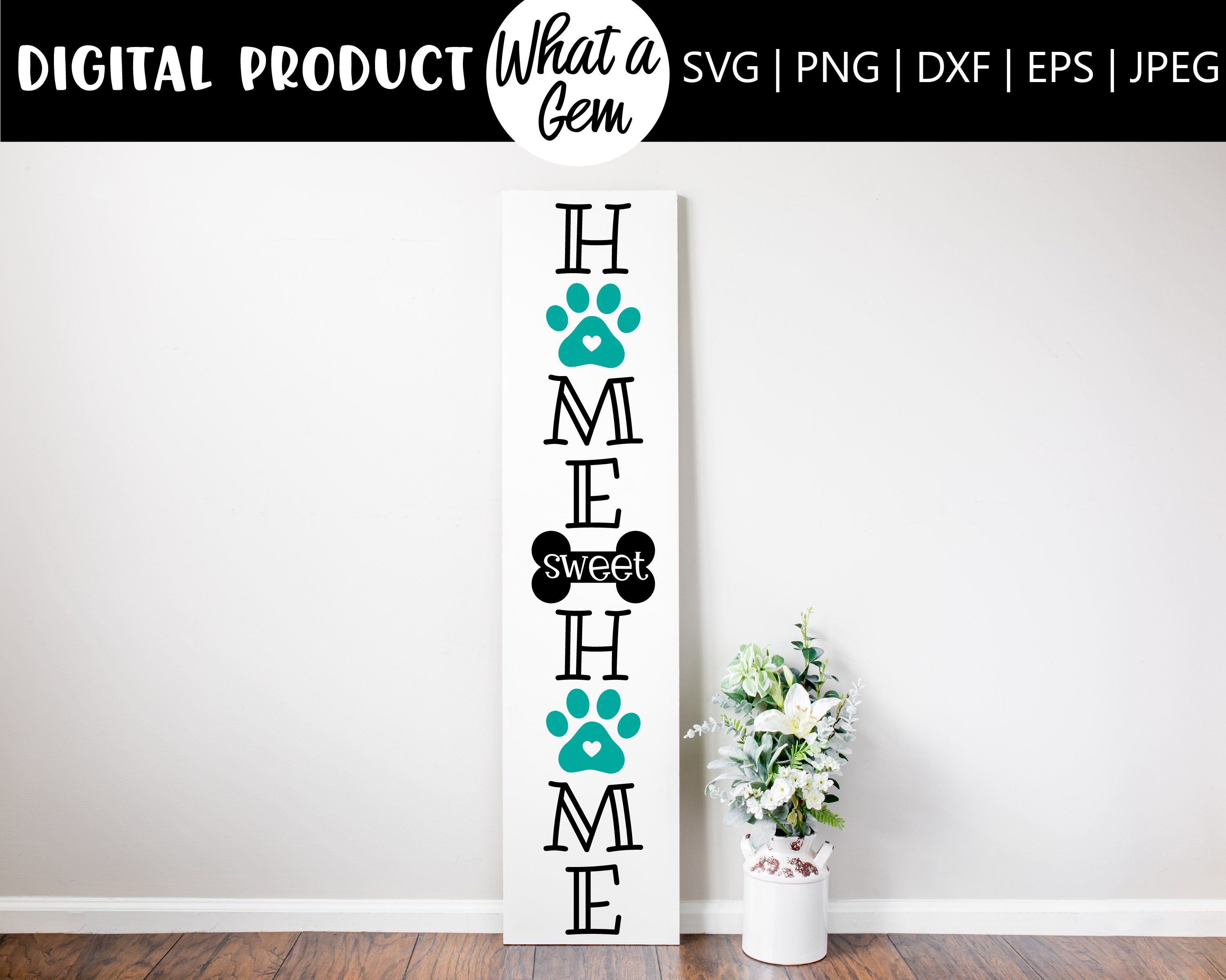 Free Free 283 Home Sweet Home Vertical Svg SVG PNG EPS DXF File