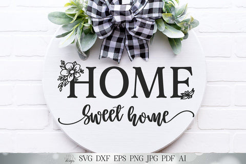 Free Free 236 Printable Home Sweet Home Svg SVG PNG EPS DXF File