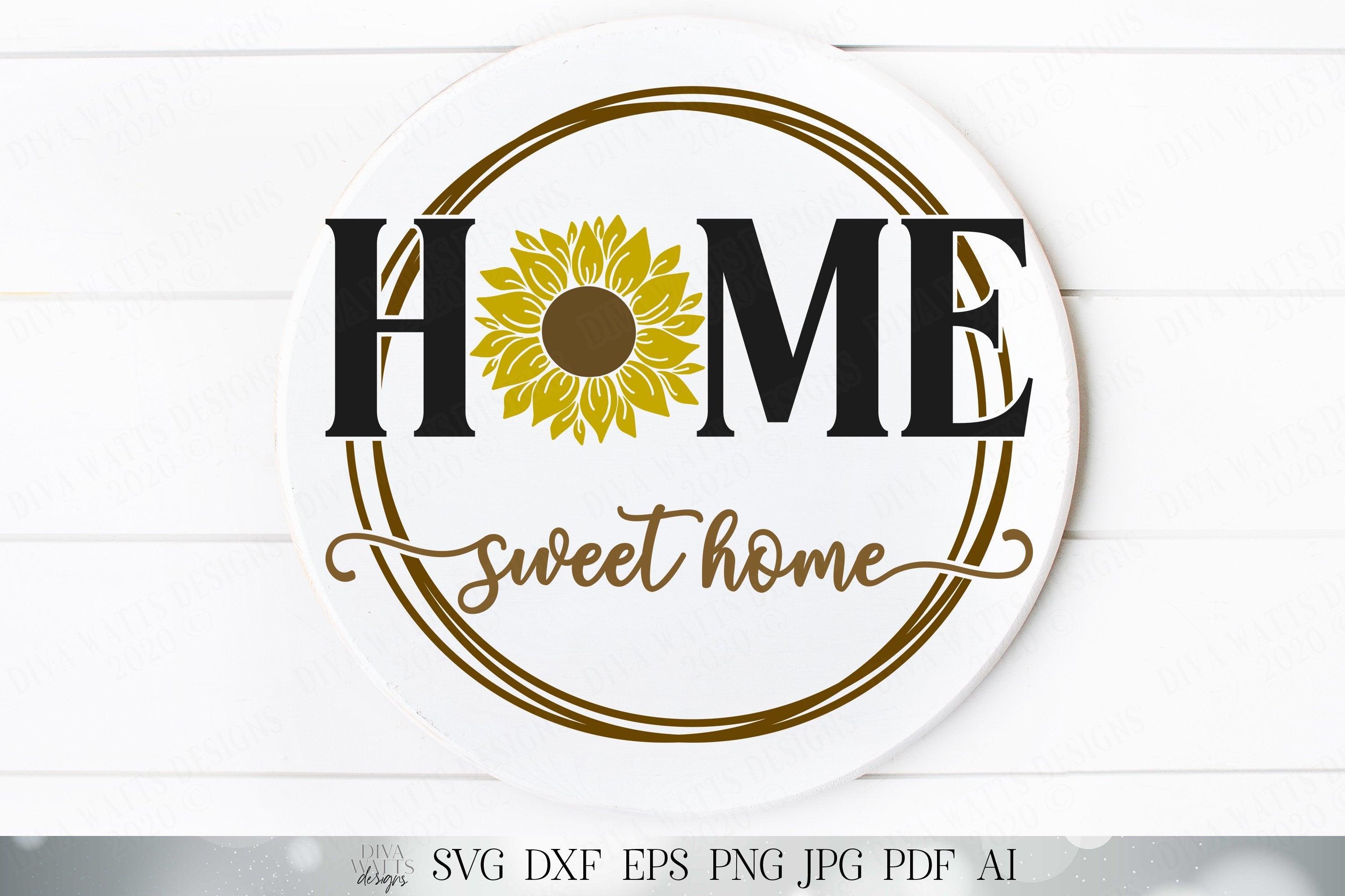 Download Home Sweet Home With Sunflower And Wreath Cutting File Fall Sign Fall Welcome Sign Dxf Svg And More Round Sign Square Sign So Fontsy