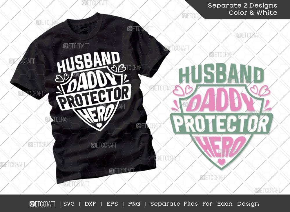 Free Free 188 Husband Daddy Protector Hero Svg Free SVG PNG EPS DXF File