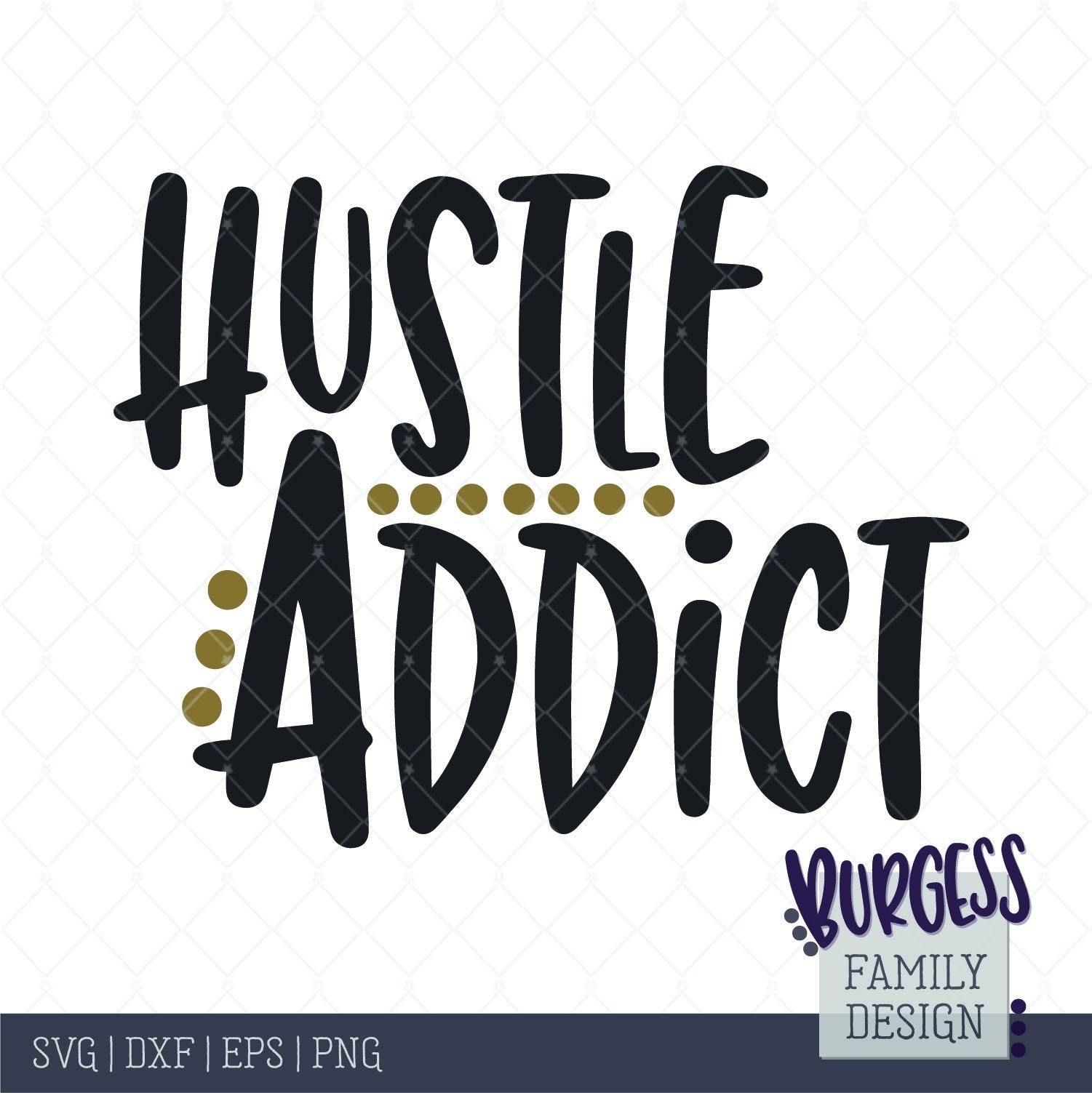 Download Hustle Addict Cut File So Fontsy