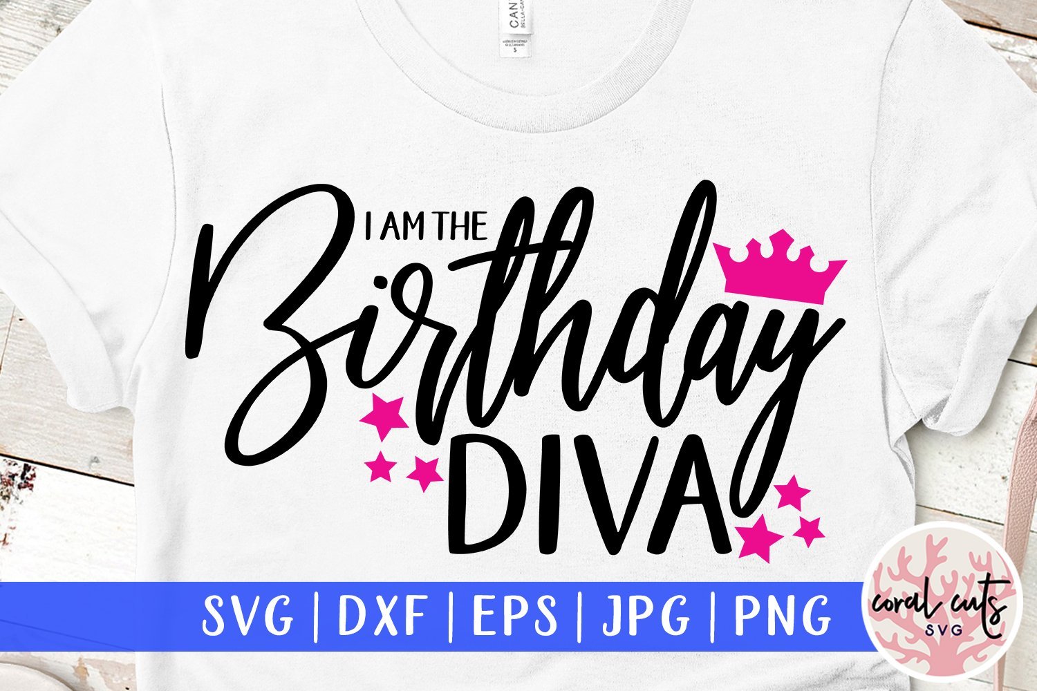 Download I Am The Birthday Diva Birthday Svg Eps Dxf Png Cutting Files So Fontsy