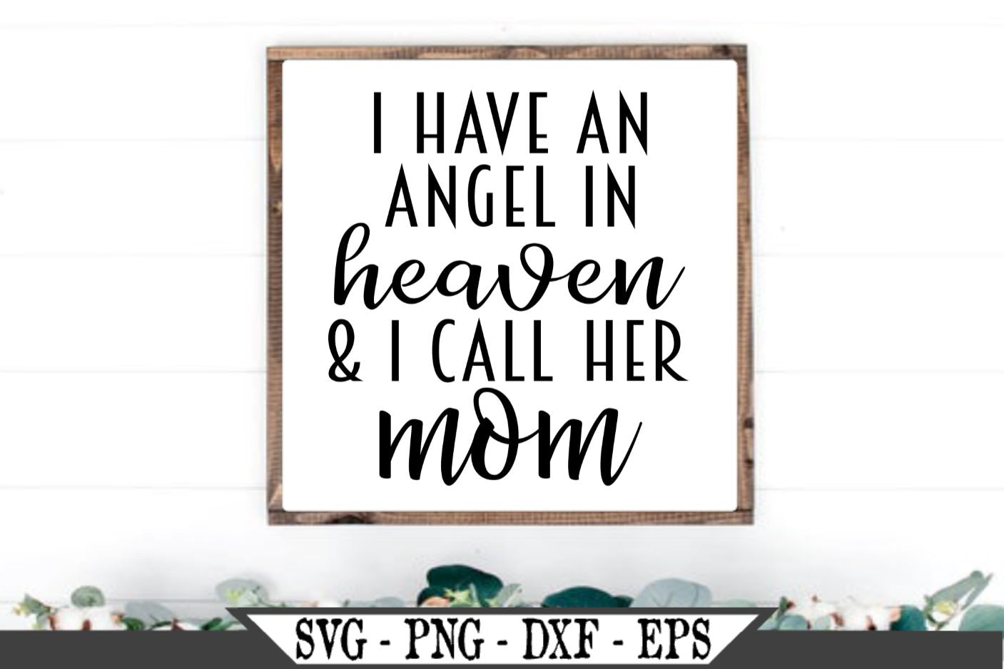 Free Free Mom In Heaven Svg Free 315 SVG PNG EPS DXF File
