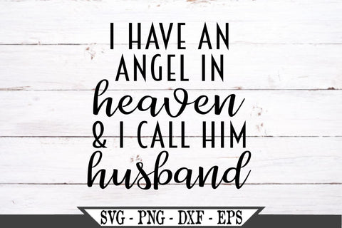 Free Free 116 Husband In Heaven Svg SVG PNG EPS DXF File