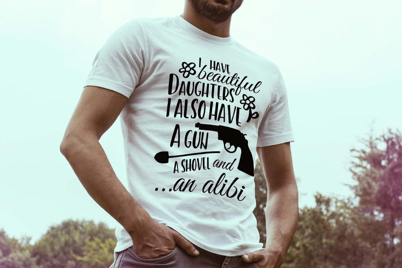 I have beautiful daughters | Funny Father's day cut file - So Fontsy
