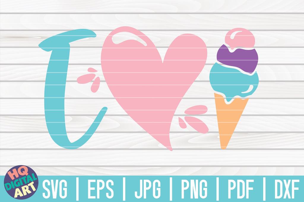 I Love Ice Cream Svg Ice Cream Svg So Fontsy 0020