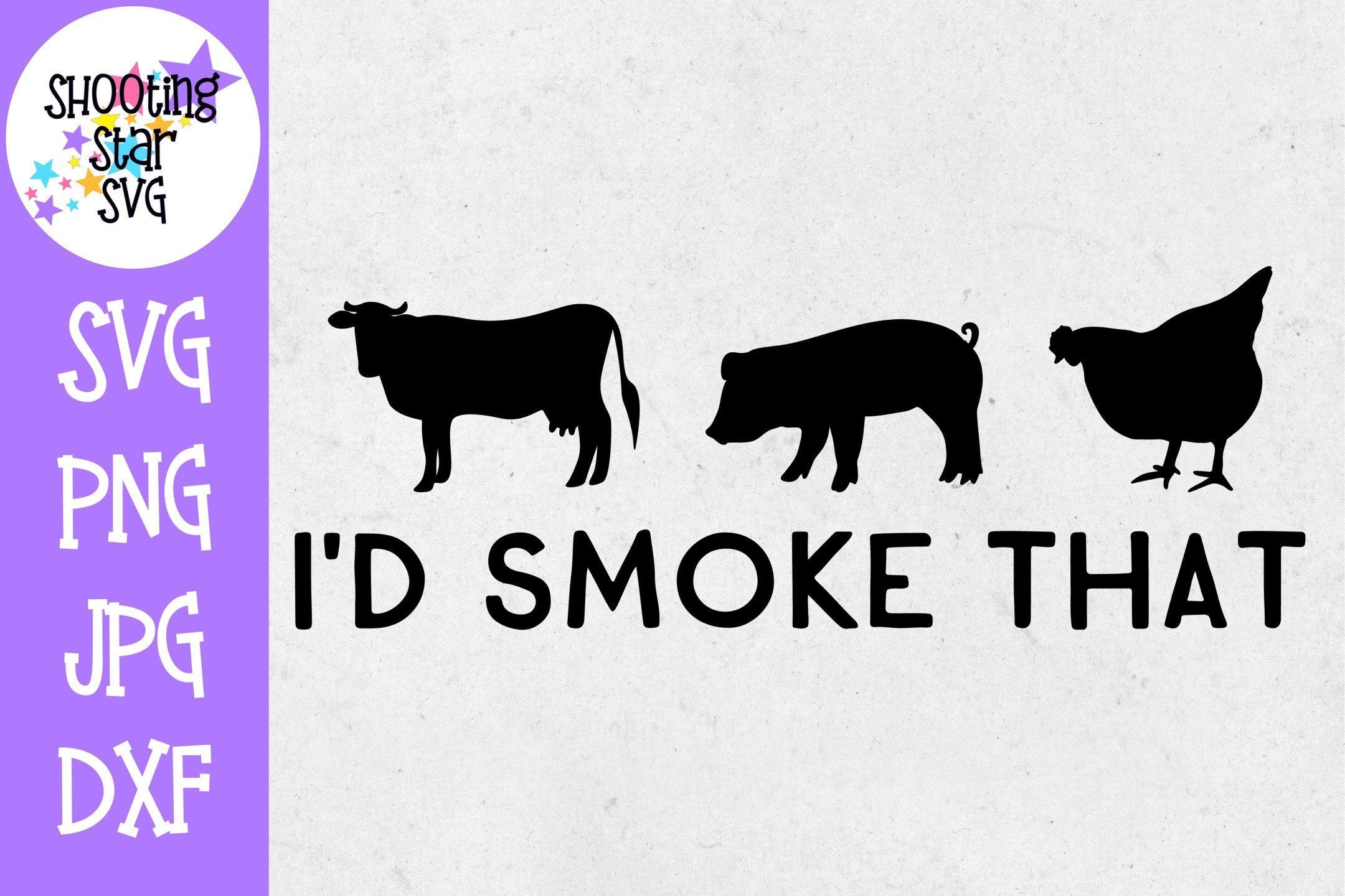 Download I D Smoke That Svg Grilling Svg Father S Day Svg So Fontsy