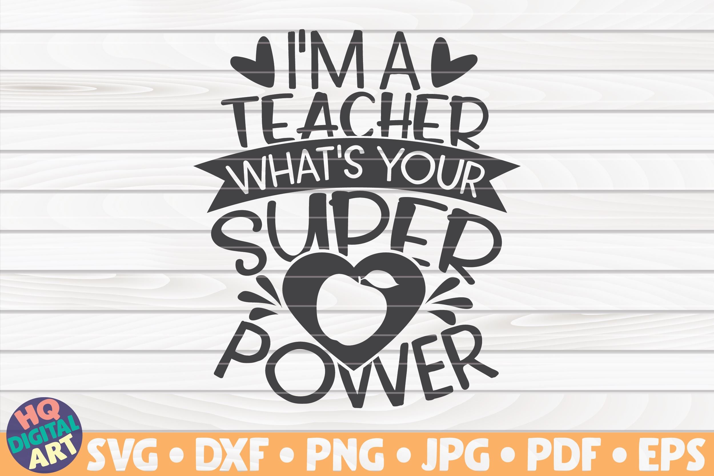 Download I M A Teacher What S Your Superpower Svg Teacher Quote So Fontsy