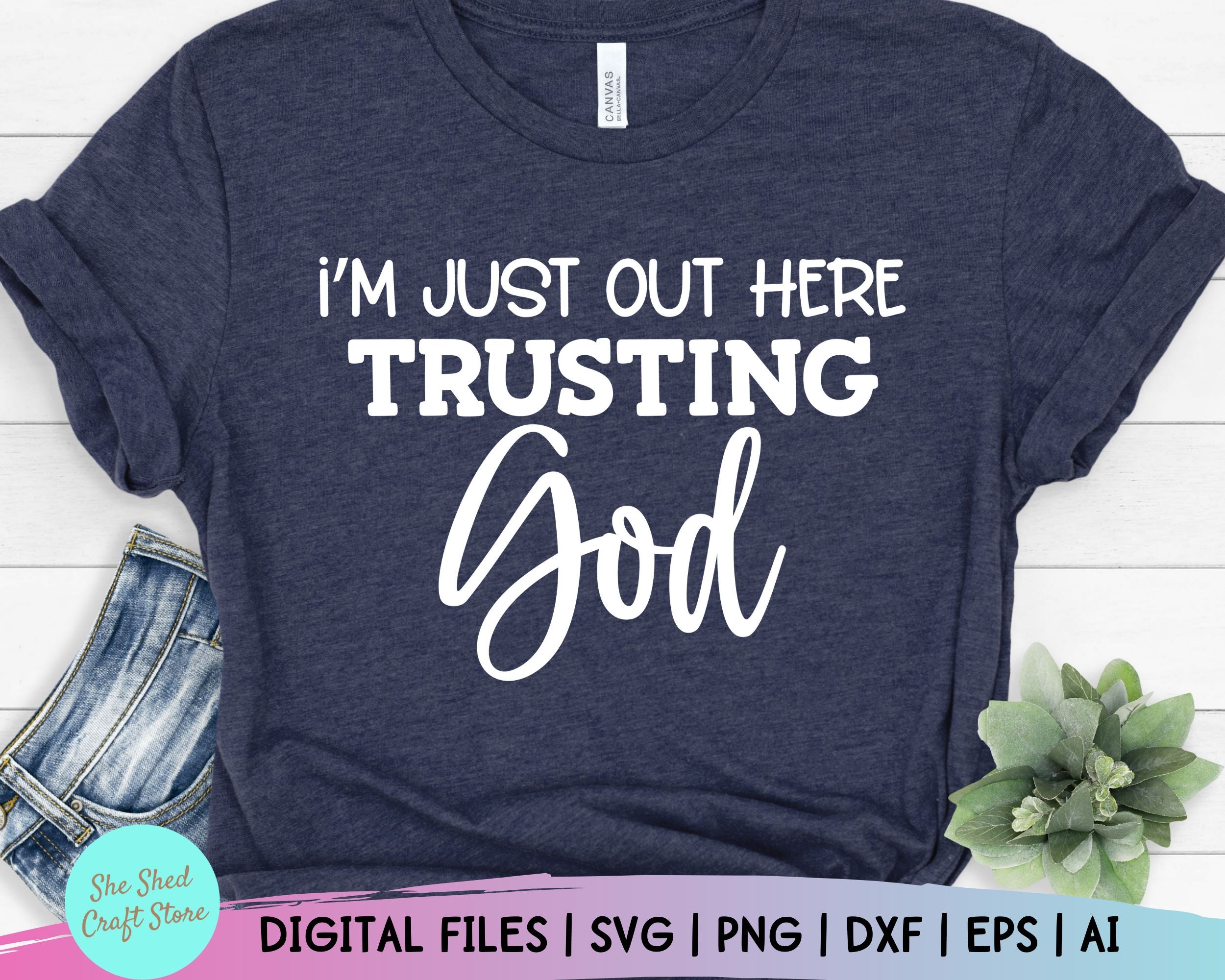 Download Svg Silhouette Svg I M Just Out Here Trusting God Svg Svg Cut File T Shirt Svg File God Svg Svg Cuttables Cricut Cut File Cricut Svg Prints Art Collectibles Efp Osteology Org