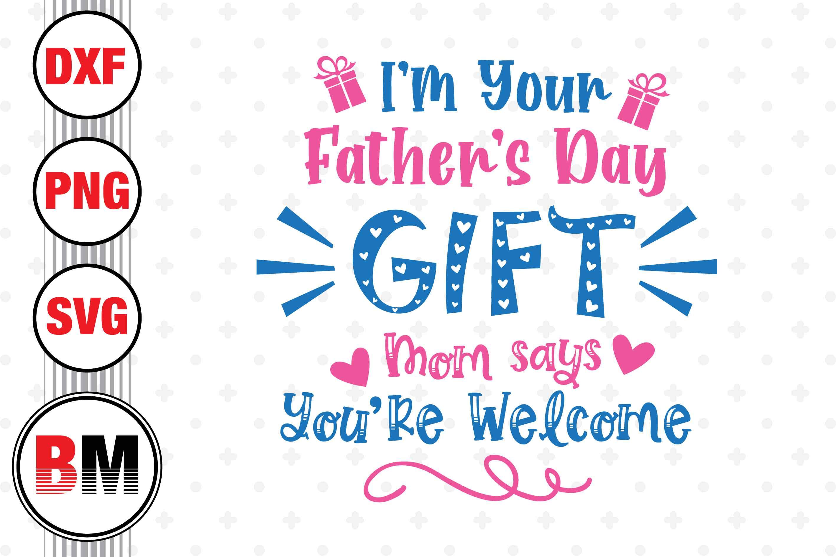 Download I M Your Father S Day Gift Svg Png Dxf Files So Fontsy