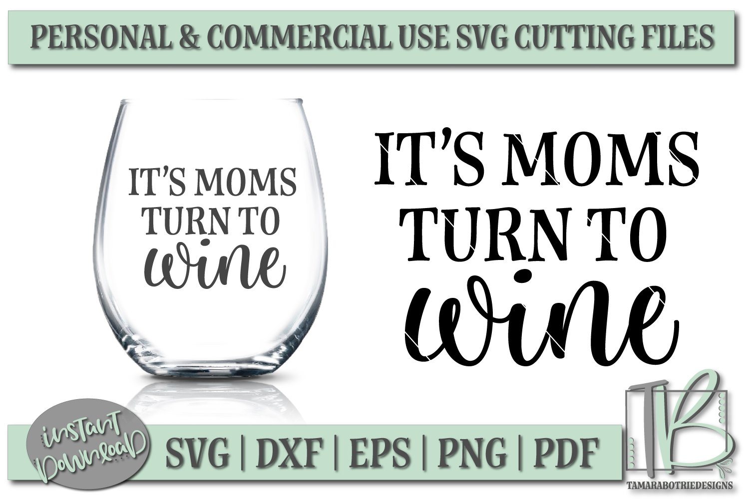 Download It S Moms Turn To Wine Svg Wine Glass Quote Svg So Fontsy