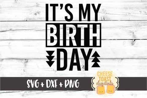 It S My Birthday Kid Birthday Svg Png Dxf Cut Files So Fontsy